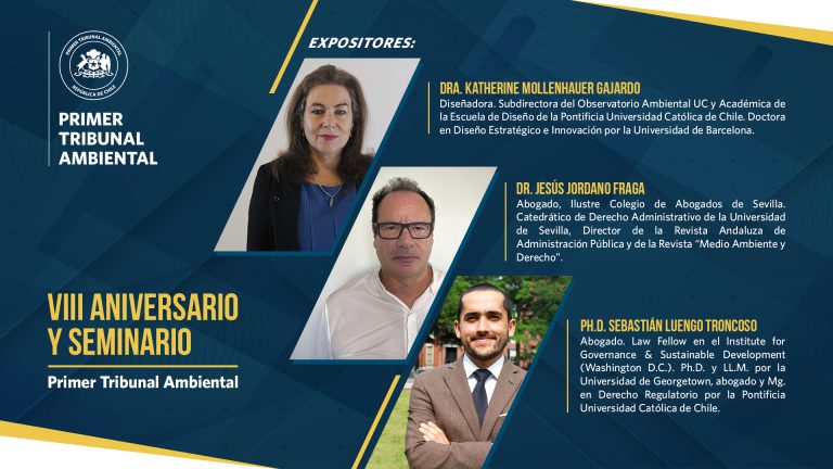 El Primer Tribunal Ambiental celebrará su VIII Aniversario con un seminario sobre el futuro del Derecho Ambiental