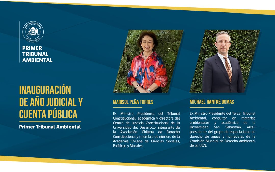 El Primer Tribunal Ambiental inaugurará su año judicial y dará su Cuenta Pública con una charla magistral
