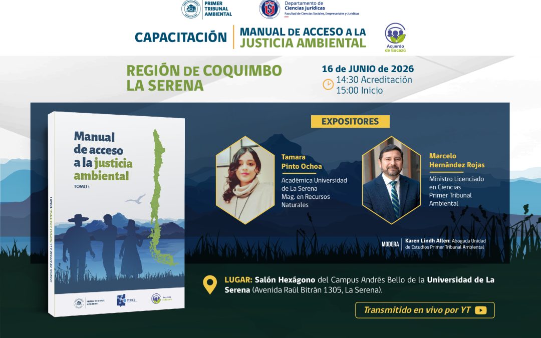 Primer Tribunal Ambiental realizará capacitaciones sobre acceso a la justicia ambiental en La Serena y Copiapó