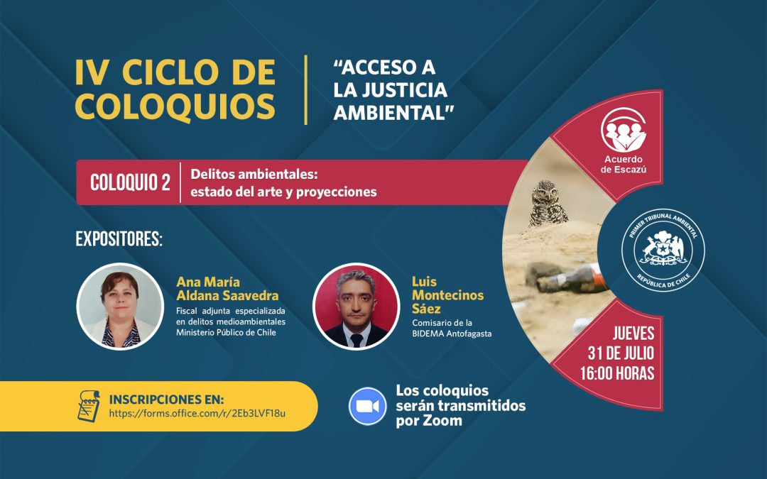 Segundo coloquio del Primer Tribunal Ambiental abordará  Los “Delitos Ambientales: estado del arte y proyección”