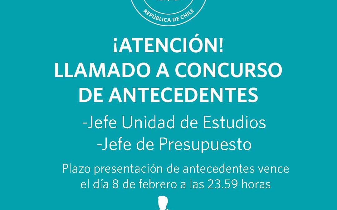 Concurso Público Jefe Unidad de Estudios y Jefe de Presupuesto