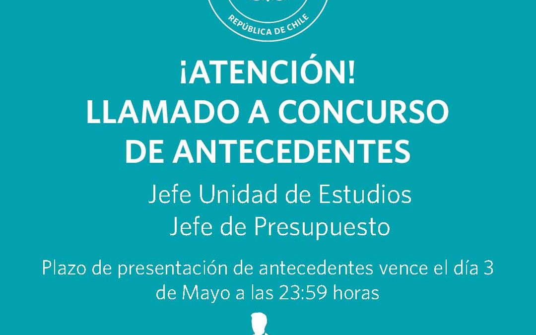 Concurso Público Jefe Unidad de Estudios y Jefe de Presupuesto
