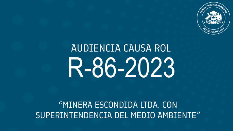Audiencia R-86-2023 «Minera Escondida Ltda. con Superintendencia del Medio Ambiente»